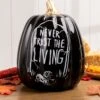 9" Ceramic Never Trust The Living Tombstone Pumpkin Prop